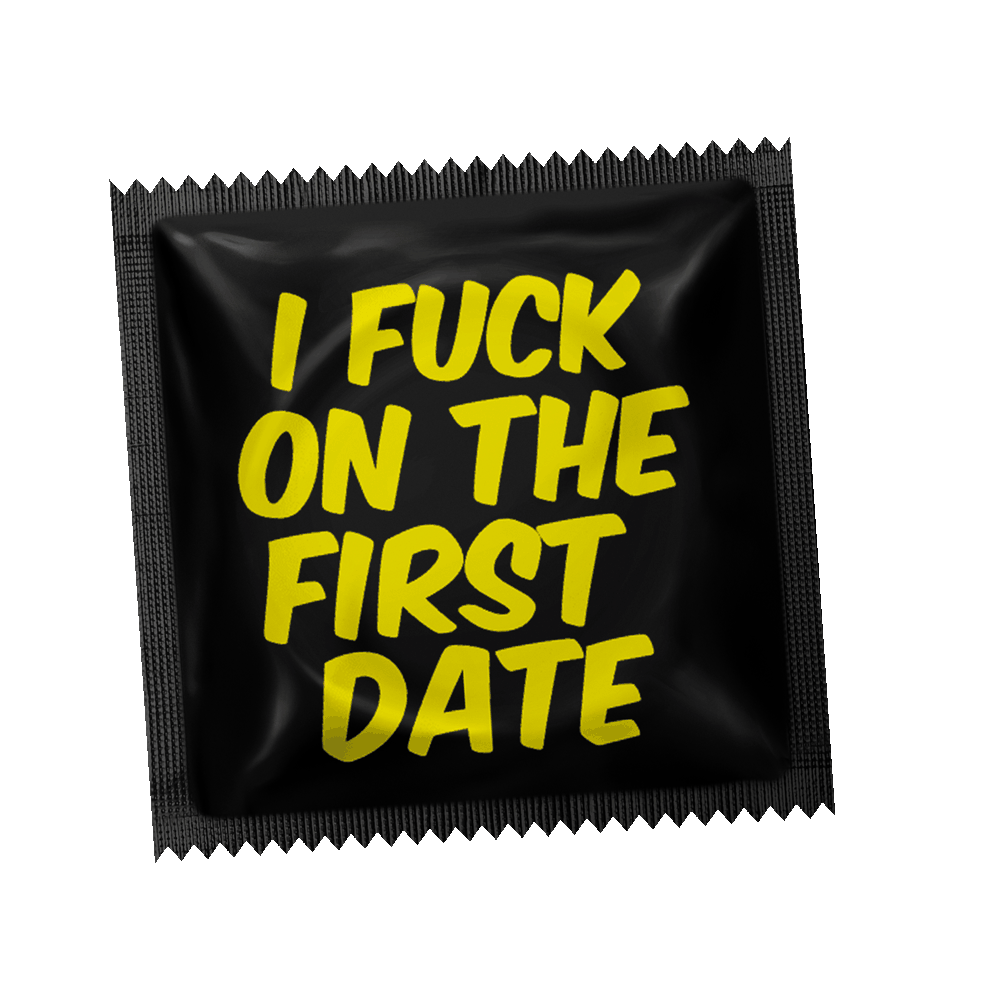 I Fuck On The First Date