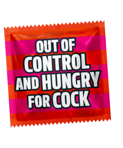 Out Of Control And Hungry For Cock